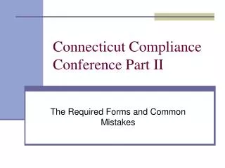 Connecticut Compliance Conference Part II