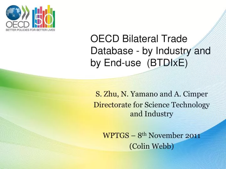 oecd bilateral trade database by industry and by end use btdixe