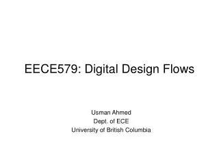 EECE579: Digital Design Flows