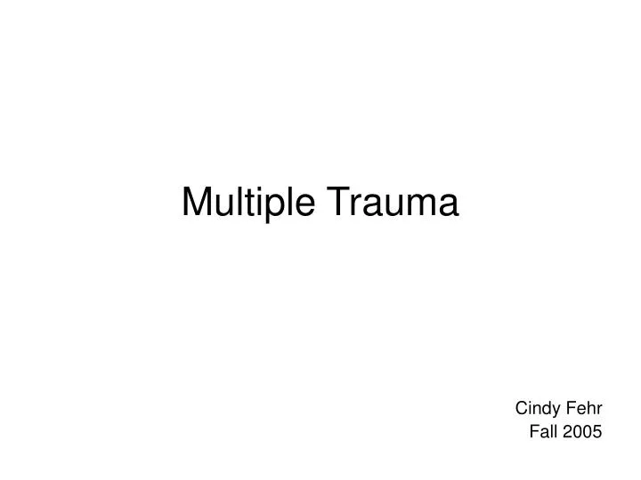 multiple trauma