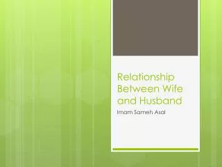 Relationship Between Wife and Husband