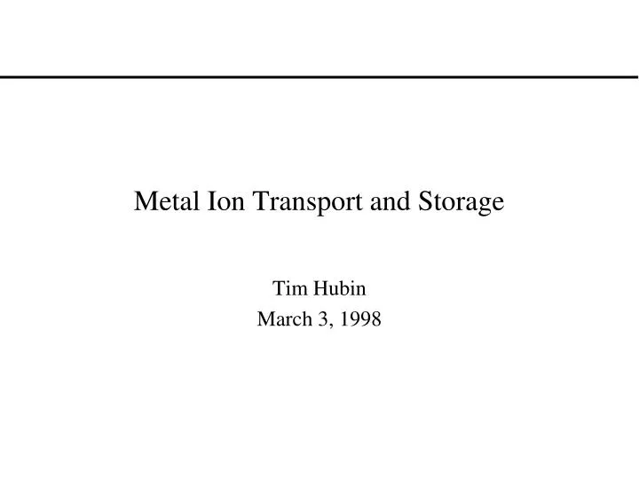 metal ion transport and storage