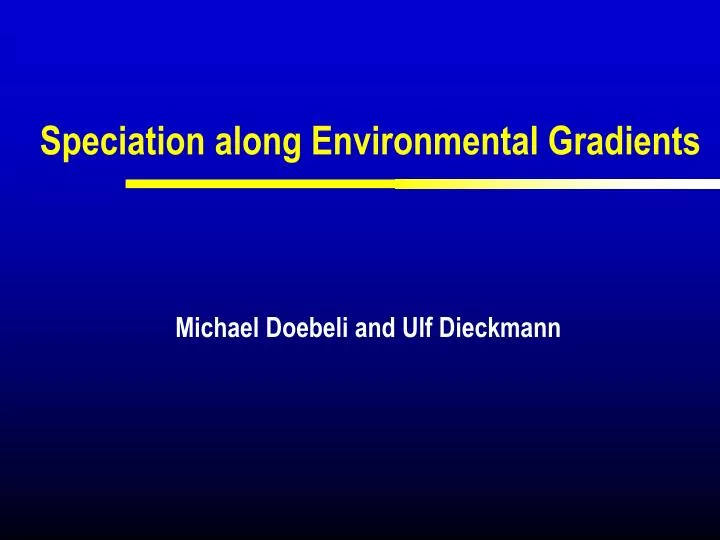 speciation along environmental gradients