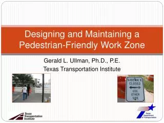 Designing and Maintaining a Pedestrian-Friendly Work Zone
