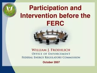Participation and Intervention before the FERC