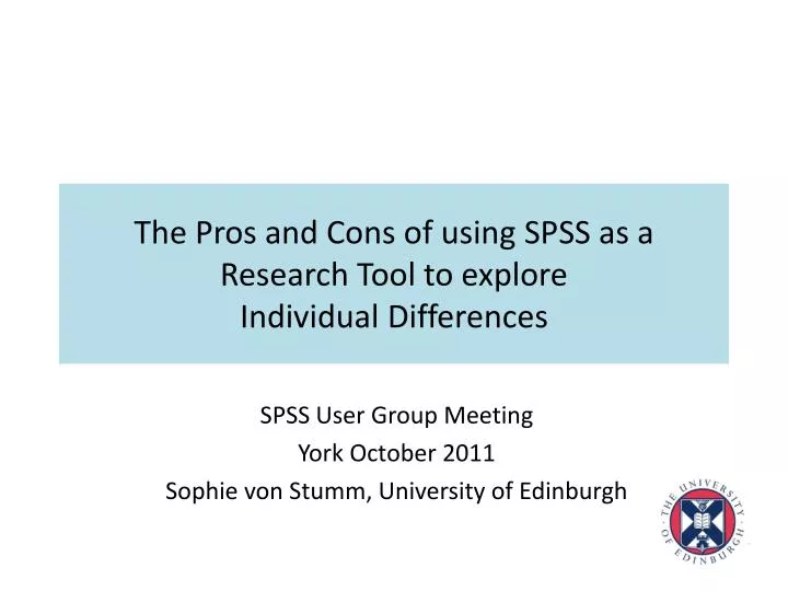 the pros and cons of using spss as a research tool to explore individual d ifferences