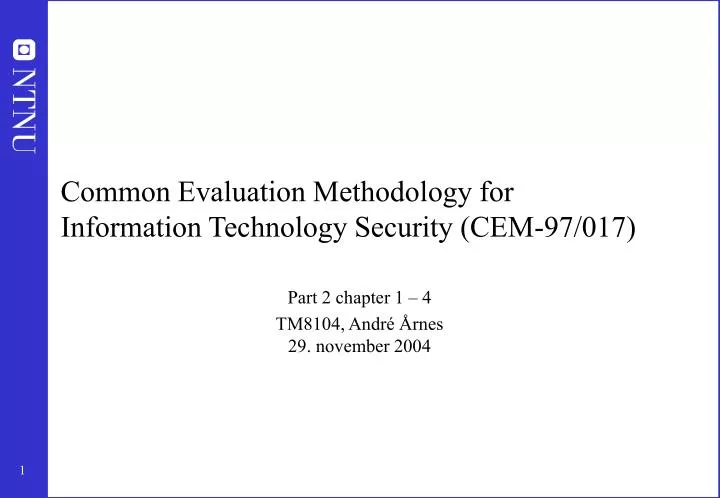 common evaluation methodology for information technology security cem 97 017