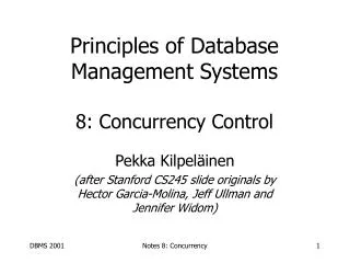 Principles of Database Management Systems 8: Concurrency Control