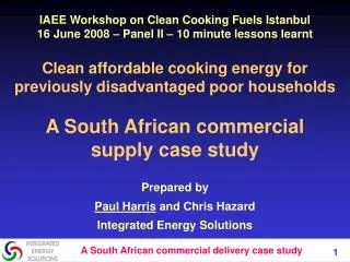 Clean affordable cooking energy for previously disadvantaged poor households A South African commercial supply case stud