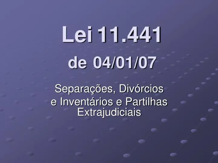 lei 11 441 de 04 01 07