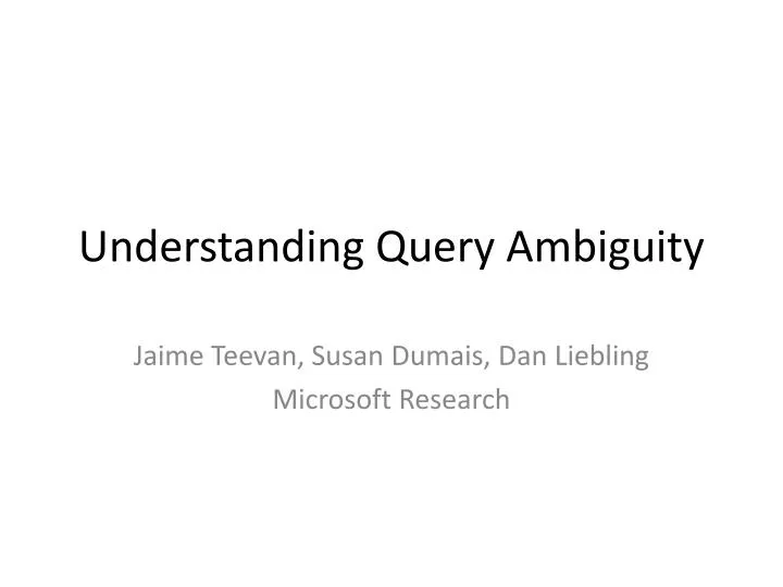 understanding query ambiguity