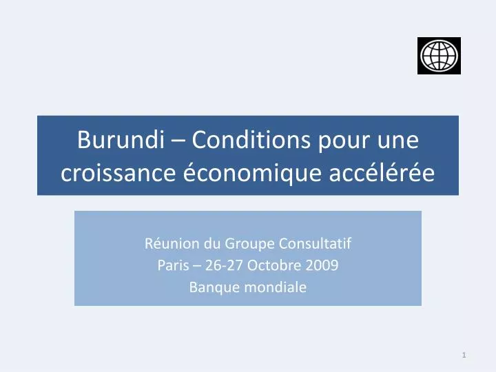 burundi conditions pour une croissance conomique acc l r e