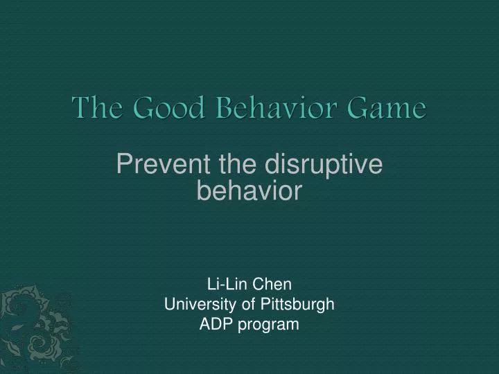 the good behavior game