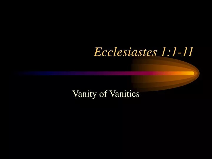 ecclesiastes 1 1 11