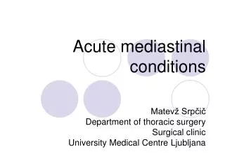 Acute mediastinal conditions