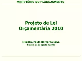 Projeto de Lei Orçamentária 2010