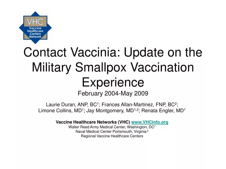 contact vaccinia update on the military smallpox vaccination experience february 2004 may 2009