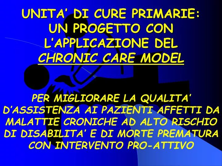 unita di cure primarie un progetto con l applicazione del chronic care model