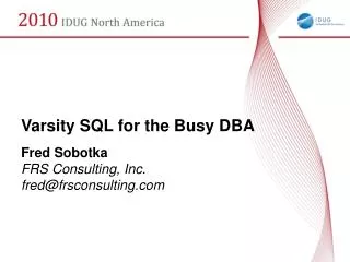 Varsity SQL for the Busy DBA