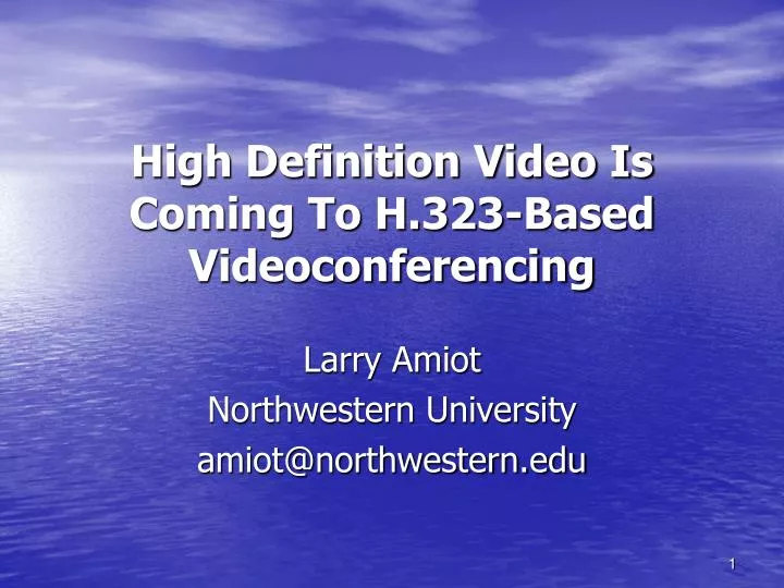 high definition video is coming to h 323 based videoconferencing