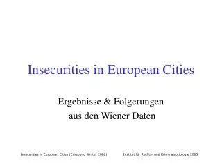 Insecurities in European Cities