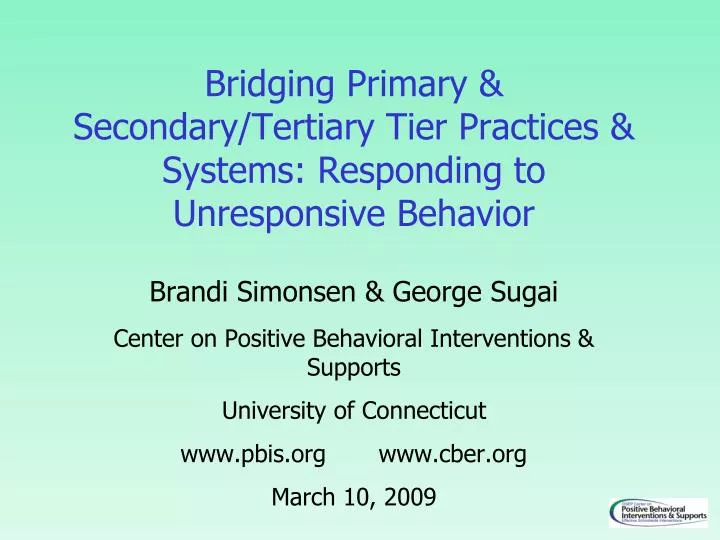 bridging primary secondary tertiary tier practices systems responding to unresponsive behavior