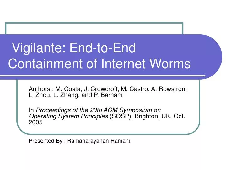 vigilante end to end containment of internet worms