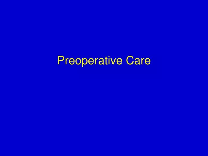 preoperative care