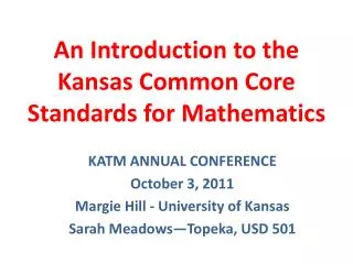 An Introduction to the Kansas Common Core Standards for Mathematics