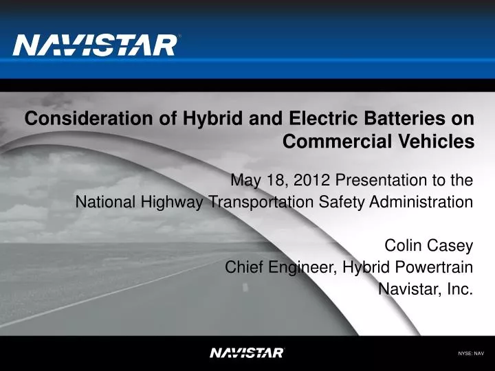 consideration of hybrid and electric batteries on commercial vehicles