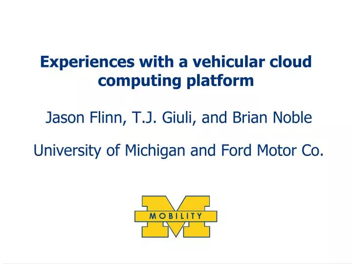 experiences with a vehicular cloud computing platform