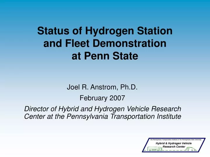 status of hydrogen station and fleet demonstration at penn state