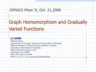 Graph Homomorphism and Gradually Varied Functions