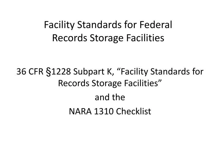 facility standards for federal records storage facilities
