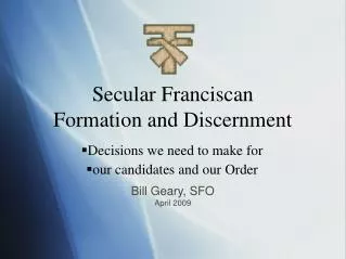 Secular Franciscan Formation and Discernment