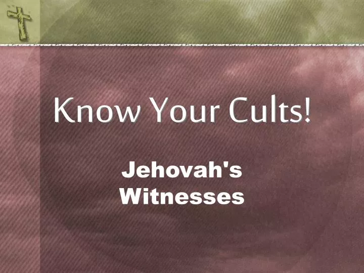 know your cults