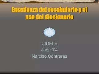 Enseñanza del vocabulario y el uso del diccionario