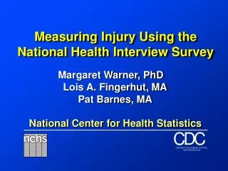 Measuring Injury Using the National Health Interview Survey