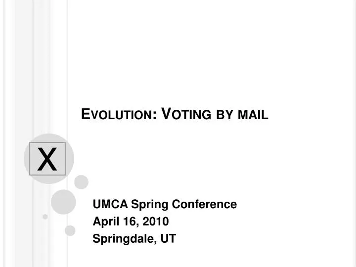 evolution voting by mail