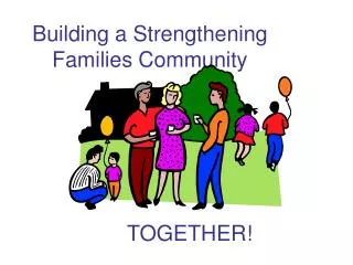 Building a Strengthening Families Community