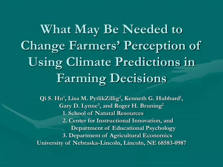 what may be needed to change farmers perception of using climate predictions in farming decisions