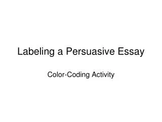 Labeling a Persuasive Essay