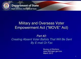 Military and Overseas Voter Empowerment Act (“MOVE” Act) Part #2: Creating Absent Voter Ballots That Will Be Sent By E