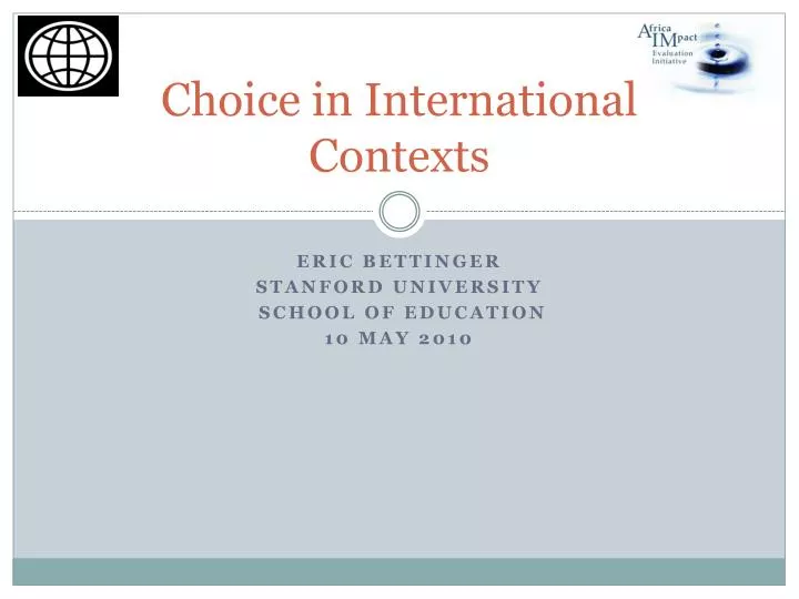choice in international contexts