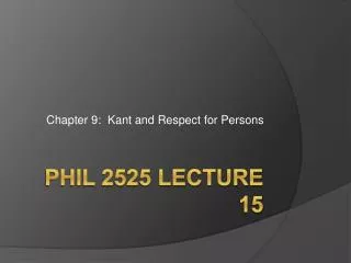 PHIL 2525 Lecture 15