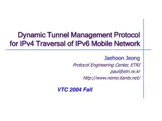 Dynamic Tunnel Management Protocol for IPv4 Traversal of IPv6 Mobile Network