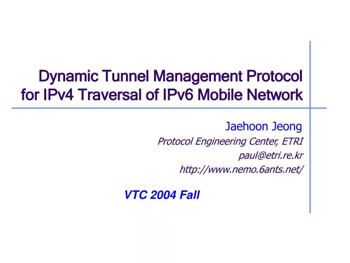 dynamic tunnel management protocol for ipv4 traversal of ipv6 mobile network