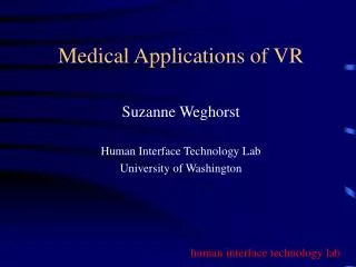 Medical Applications of VR