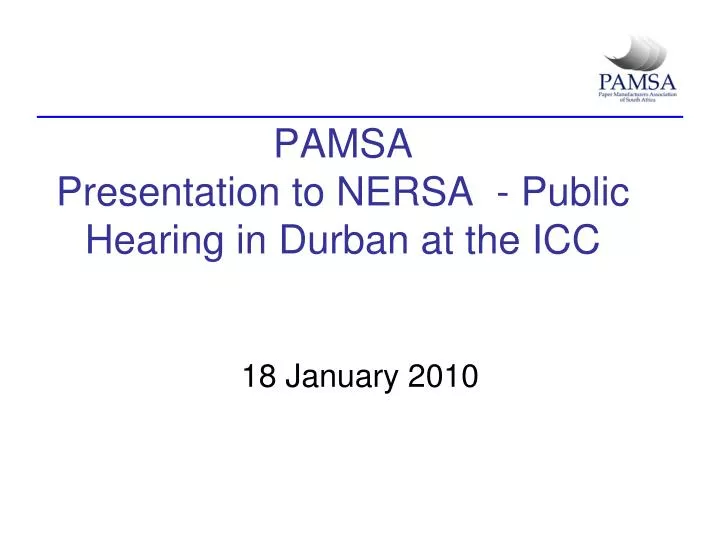 pamsa presentation to nersa public hearing in durban at the icc