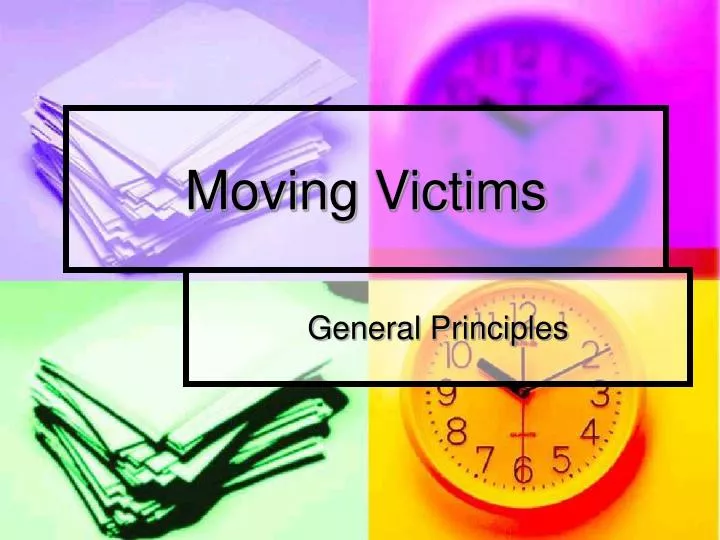 moving victims